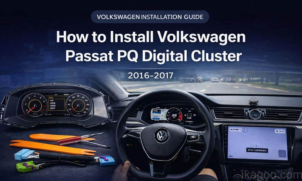 Come installare il cluster digitale della Volkswagen Passat PQ