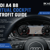 Audi A4 B8 Retrofit Virtual Cockpit: MMI, sensazione OEM, montaggio e domande degli acquirenti
