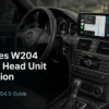 Installazione dell'autoradio Android Mercedes W204: guida NTG4.5 in 14 passi per 2011–2014